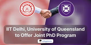 IIT Delhi, University of Queensland to Offer Joint PhD Program; Register for Webinar on Sep 12 & 13